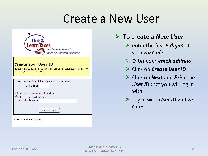 Create a New User Ø To create a New User Ø enter the first Create a New User Ø To create a New User Ø enter the first