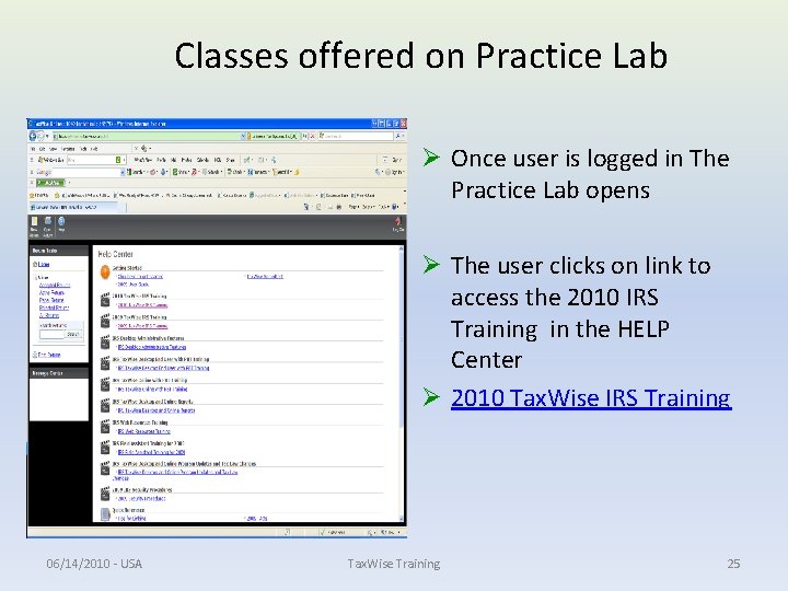 Classes offered on Practice Lab Ø Once user is logged in The Practice Lab Classes offered on Practice Lab Ø Once user is logged in The Practice Lab