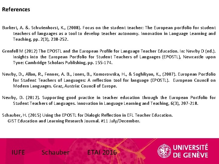 References Burkert, A. &. Schwienhorst, K. , (2008). Focus on the student teacher: The References Burkert, A. &. Schwienhorst, K. , (2008). Focus on the student teacher: The