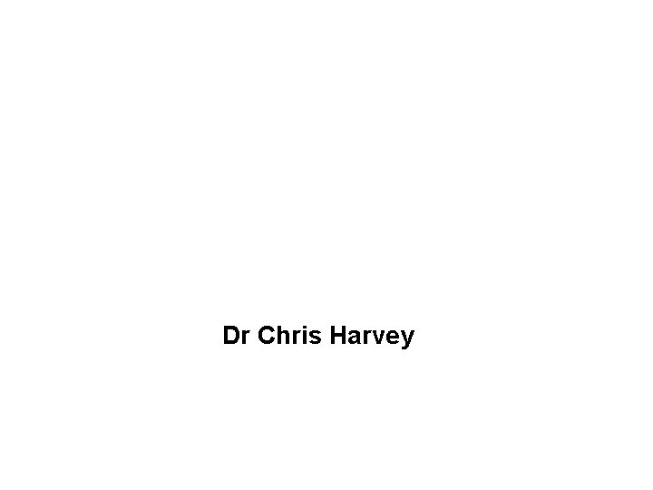 Dr Chris Harvey 