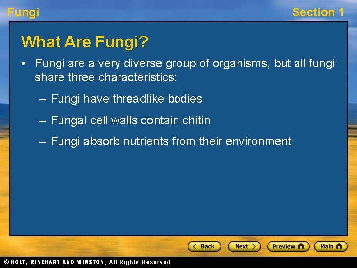 Fungi Section 1 What Are Fungi? • Fungi are a very diverse group of