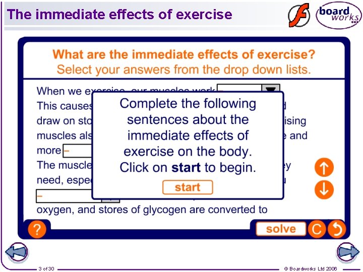 The immediate effects of exercise 3 of 30 © Boardworks Ltd 2006 
