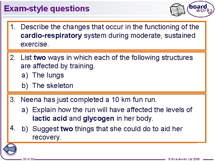 Exam-style questions 1. Describe the changes that occur in the functioning of the cardio-respiratory