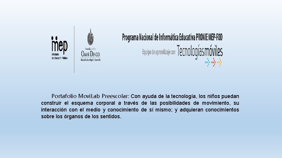  Portafolio Movi. Lab Preescolar: Con ayuda de la tecnología, los niños puedan construir