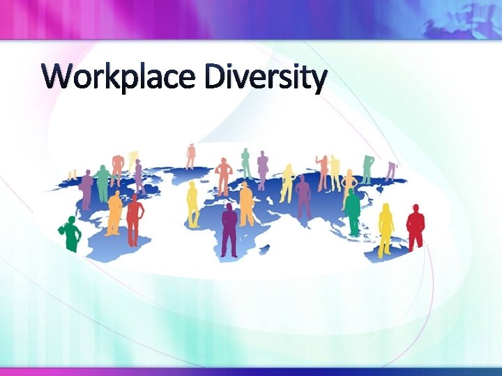 Workplace Diversity 