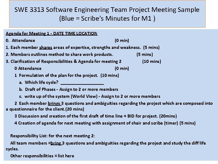 SWE 3313 Software Engineering Team Project Meeting Sample (Blue = Scribe's Minutes for M