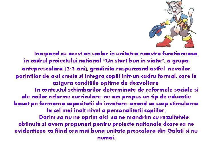 Incepand cu acest an scolar in unitatea noastra functioneaza, in cadrul proiectului national “Un Incepand cu acest an scolar in unitatea noastra functioneaza, in cadrul proiectului national “Un