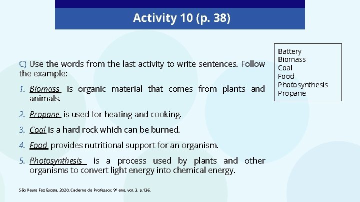 Activity 10 (p. 38) C) Use the words from the last activity to write