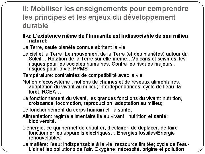 II: Mobiliser les enseignements pour comprendre les principes et les enjeux du développement durable