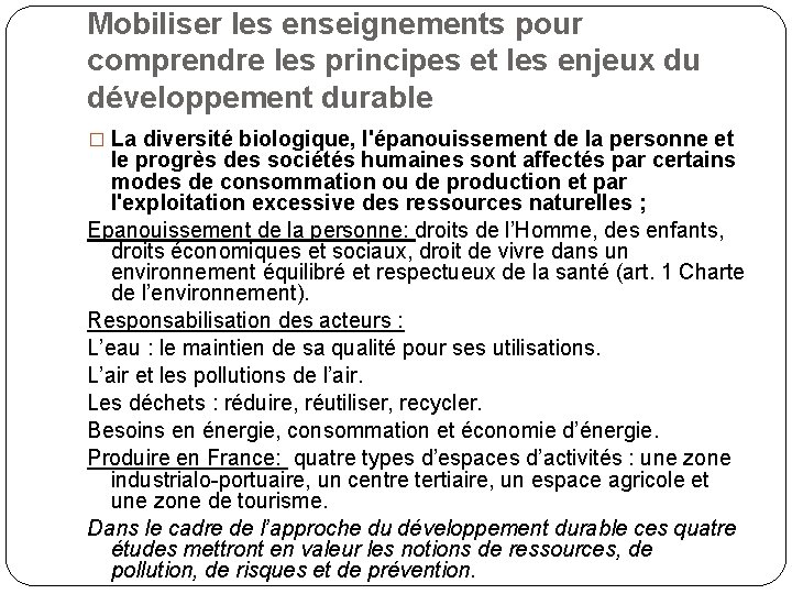 Mobiliser les enseignements pour comprendre les principes et les enjeux du développement durable �