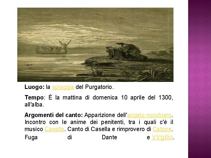 Luogo: la spiaggia del Purgatorio. Tempo: È la mattina di domenica 10 aprile del