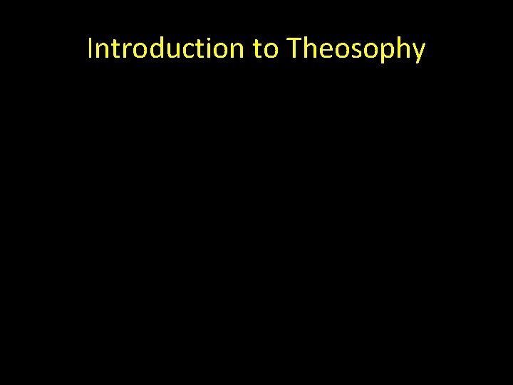 Introduction to Theosophy 