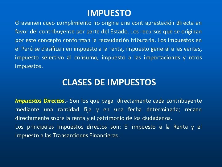 IMPUESTO Gravamen cuyo cumplimiento no origina una contraprestación directa en favor del contribuyente por IMPUESTO Gravamen cuyo cumplimiento no origina una contraprestación directa en favor del contribuyente por