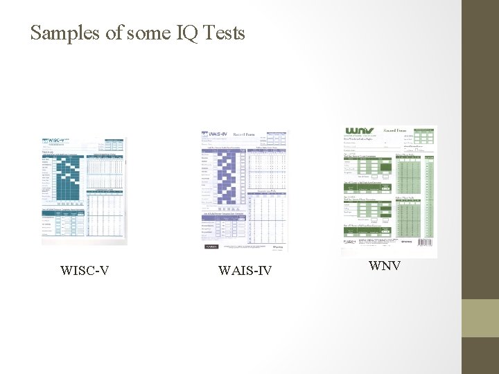 Samples of some IQ Tests WISC-V WAIS-IV WNV Samples of some IQ Tests WISC-V WAIS-IV WNV