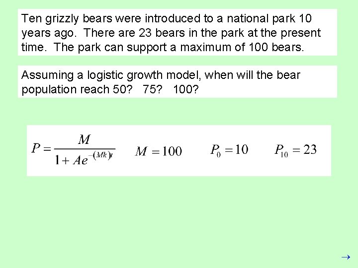 Ten grizzly bears were introduced to a national park 10 years ago. There are
