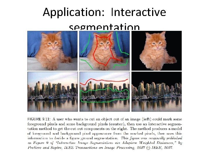 Application: Interactive segmentation 