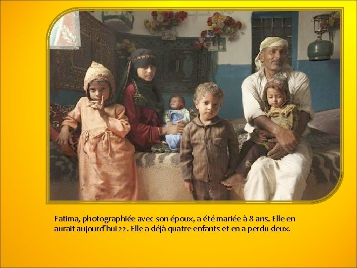 Fatima, photographiée avec son époux, a été mariée à 8 ans. Elle en aurait