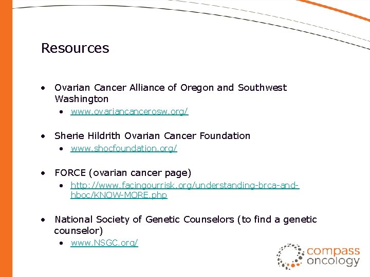 Resources • Ovarian Cancer Alliance of Oregon and Southwest Washington • www. ovariancancerosw. org/