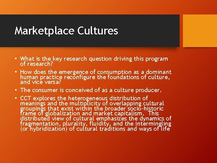 Marketplace Cultures • What is the key research question driving this program of research?