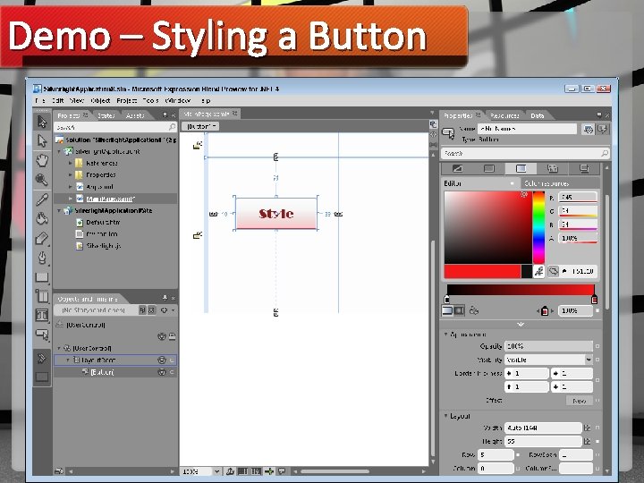 Demo – Styling a Button Discover, Master, Influence Slide 16 