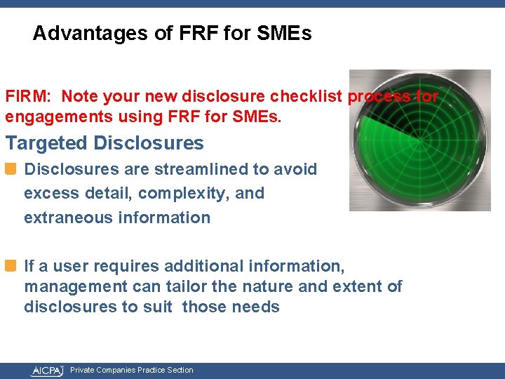 Advantages of FRF for SMEs FIRM: Note your new disclosure checklist process for engagements