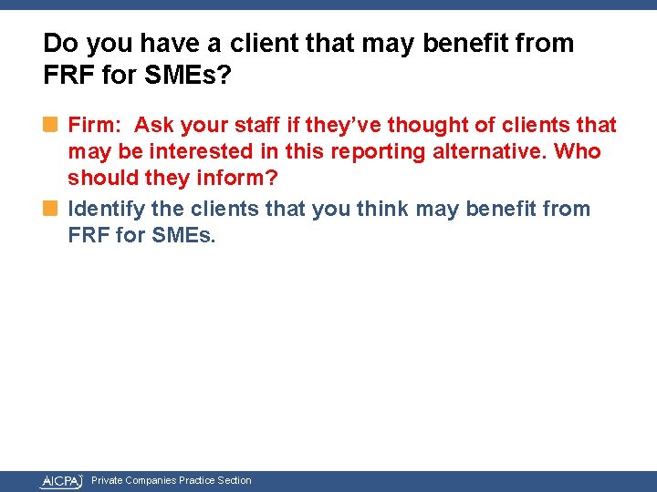 Do you have a client that may benefit from FRF for SMEs? Firm: Ask