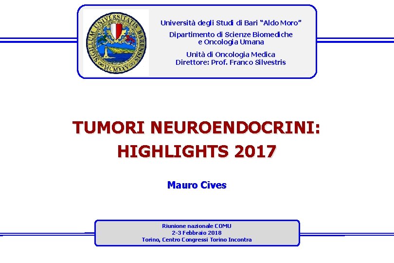 Università degli Studi di Bari “Aldo Moro” Dipartimento di Scienze Biomediche e Oncologia Umana