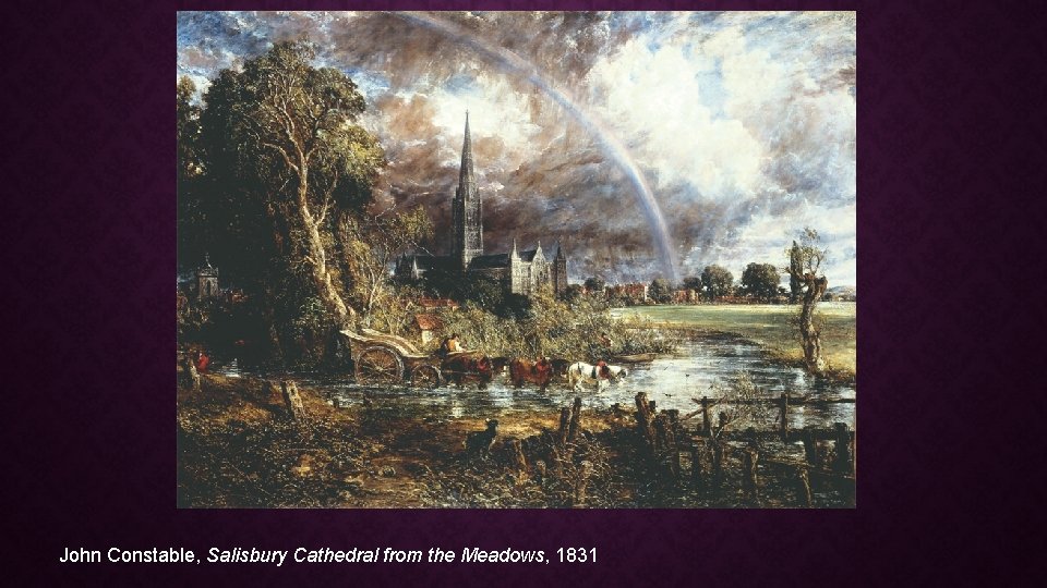 John Constable, Salisbury Cathedral from the Meadows, 1831 