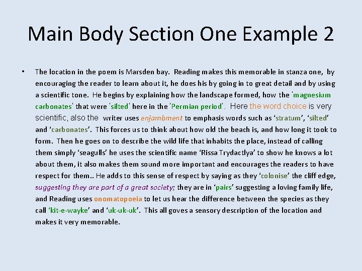 Main Body Section One Example 2 • The location in the poem is Marsden