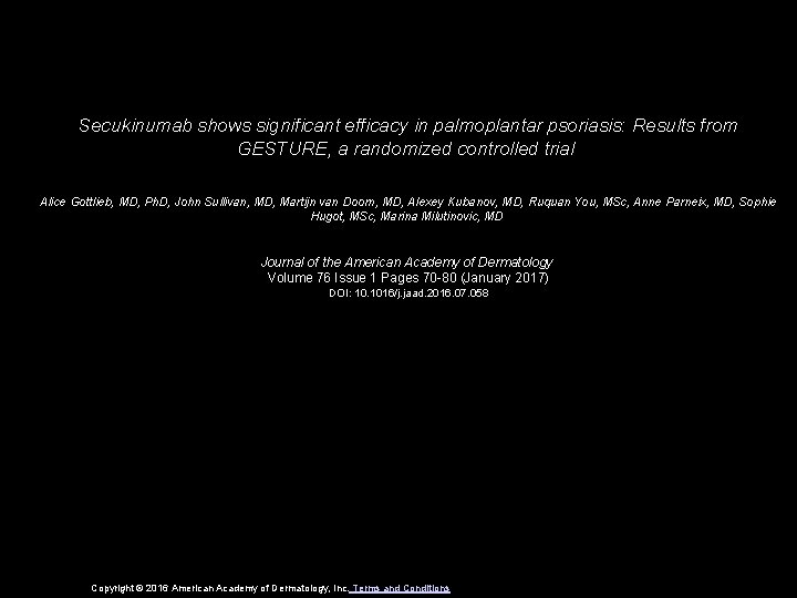 Secukinumab shows significant efficacy in palmoplantar psoriasis: Results from GESTURE, a randomized controlled trial