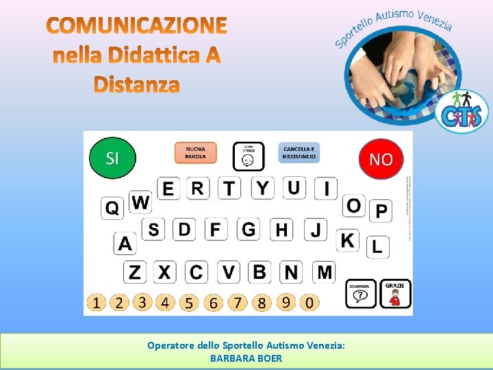 Operatore dello Sportello Autismo Venezia: BARBARA BOER 