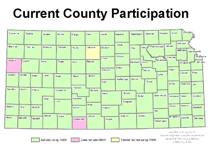 Current County Participation “Building sustainable capabilities across all phases of Emergency Management in Kansas