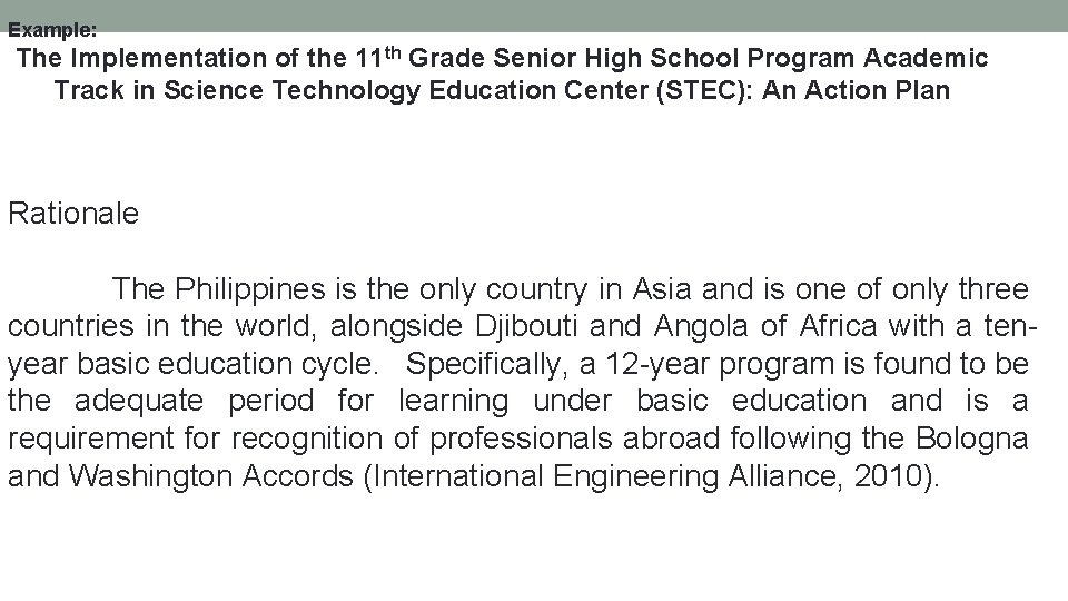 Example: The Implementation of the 11 th Grade Senior High School Program Academic Track