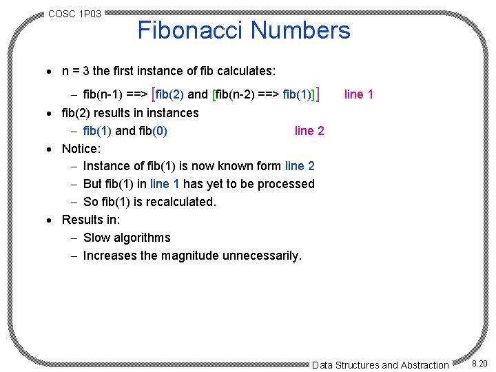 COSC 1 P 03 Fibonacci Numbers · n = 3 the first instance of