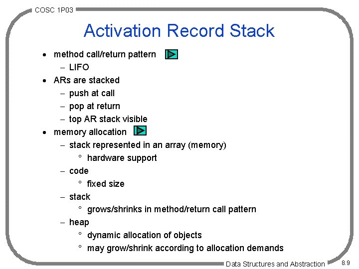 COSC 1 P 03 Activation Record Stack · method call/return pattern - LIFO ·