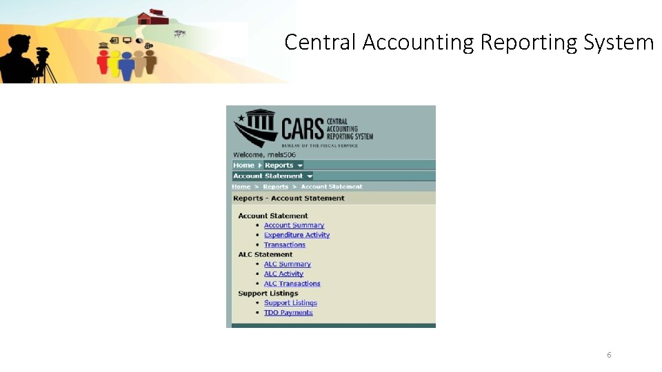 Central Accounting Reporting System 6 