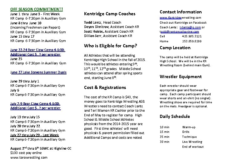 OFF SEASON COMMITMENT! June 1 thru June 3 - First Week KR Camp 6