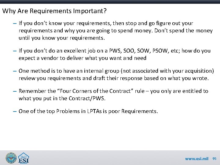 Why Are Requirements Important? – If you don’t know your requirements, then stop and