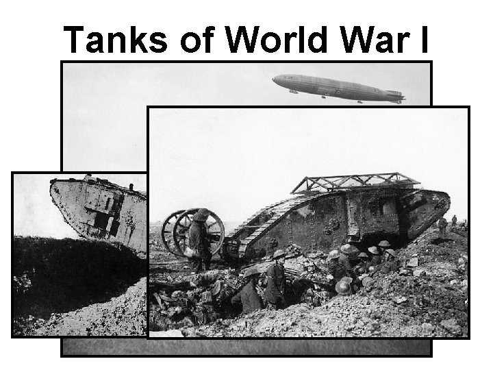 Tanks of World War I 
