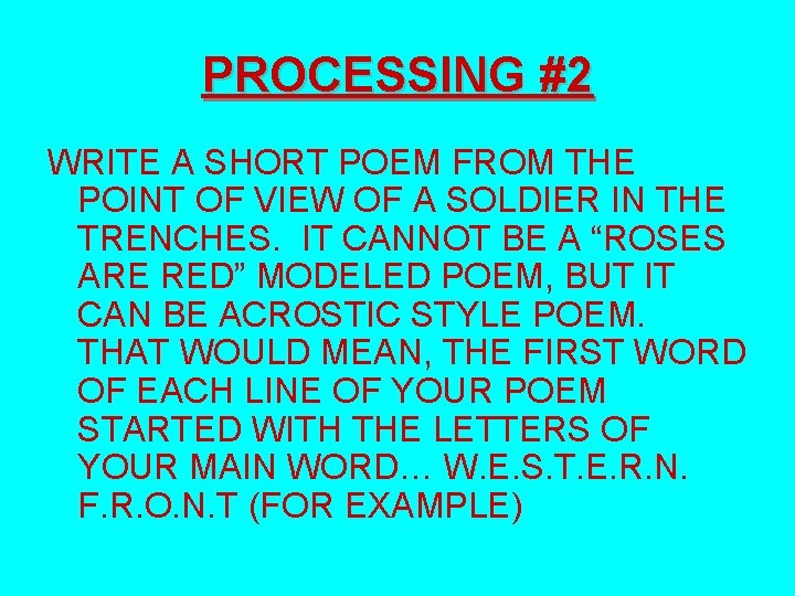 PROCESSING #2 WRITE A SHORT POEM FROM THE POINT OF VIEW OF A SOLDIER