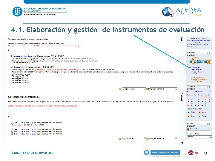 4. 1. Elaboración y gestión de Instrumentos de evaluación V Dia ATENEA 18 de 4. 1. Elaboración y gestión de Instrumentos de evaluación V Dia ATENEA 18 de