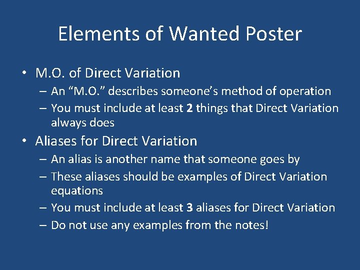 Elements of Wanted Poster • M. O. of Direct Variation – An “M. O. Elements of Wanted Poster • M. O. of Direct Variation – An “M. O.