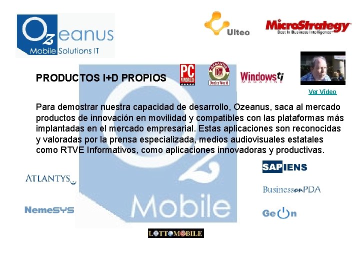 PRODUCTOS I+D PROPIOS Ver Vídeo Para demostrar nuestra capacidad de desarrollo, Ozeanus, saca al