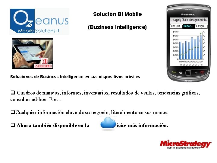 Solución BI Mobile (Business Intelligence) Soluciones de Business Intelligence en sus dispositivos móviles q