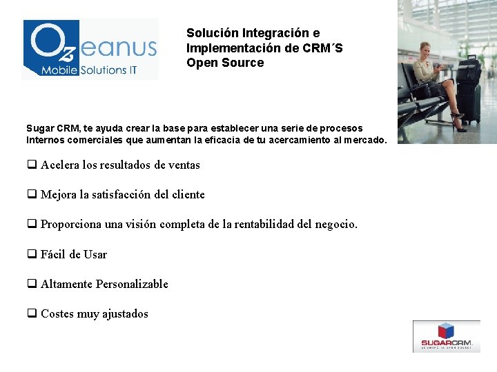 Solución Integración e Implementación de CRM´S Open Source Sugar CRM, te ayuda crear la