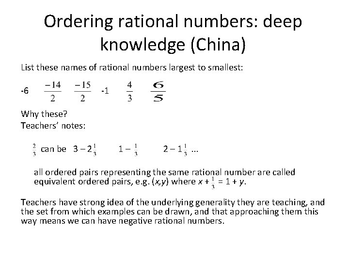 Ordering rational numbers: deep knowledge (China) List these names of rational numbers largest to