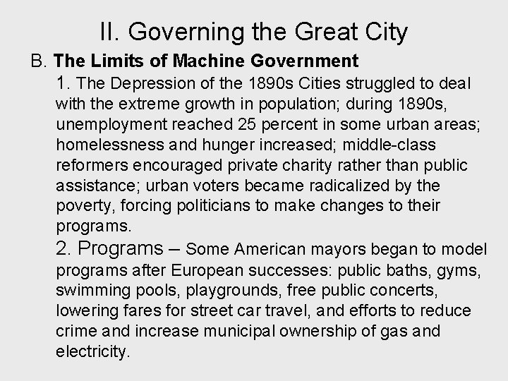 II. Governing the Great City B. The Limits of Machine Government 1. The Depression