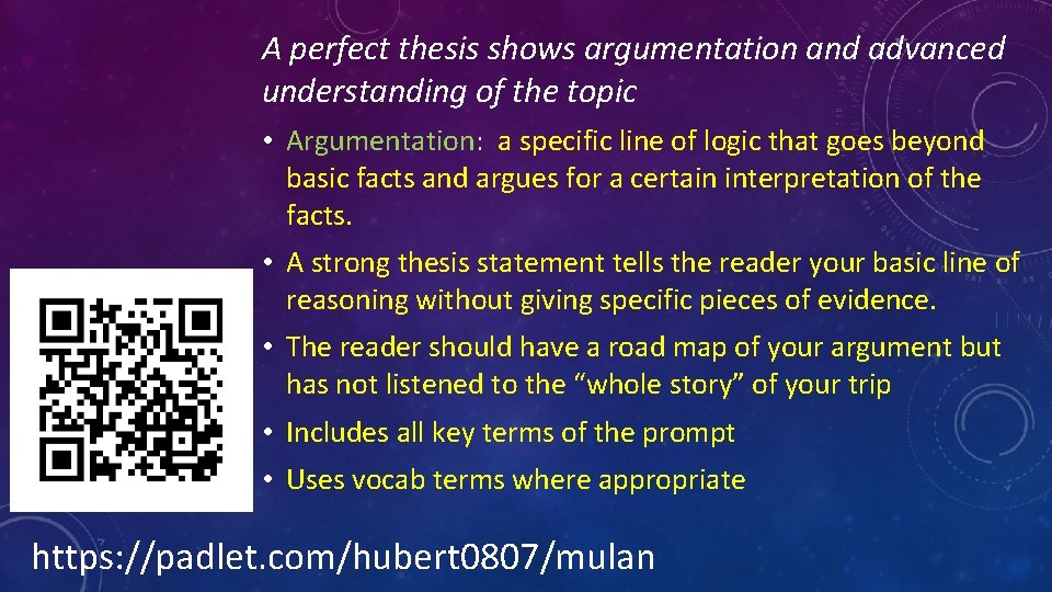 A perfect thesis shows argumentation and advanced understanding of the topic • Argumentation: a