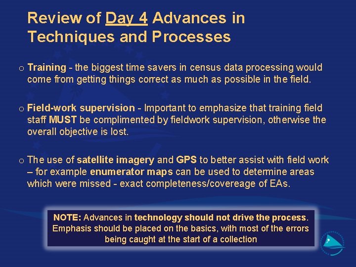 Review of Day 4 Advances in Techniques and Processes o Training - the biggest