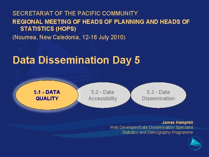 SECRETARIAT OF THE PACIFIC COMMUNITY REGIONAL MEETING OF HEADS OF PLANNING AND HEADS OF